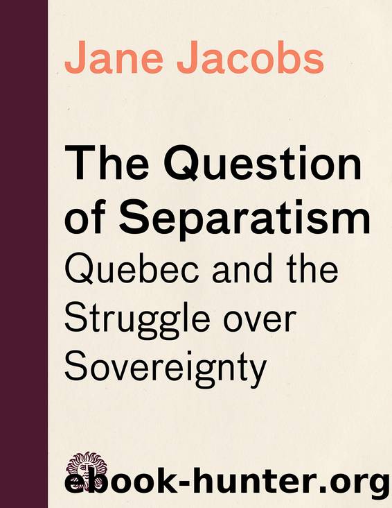 The Question of Separatism by Jane Jacobs