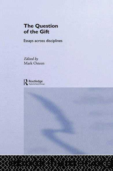 The Question of the Gift by Mark Osteen