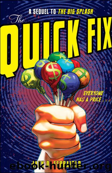The Quick Fix by Jack D. Ferraiolo