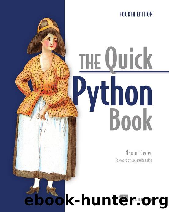 The Quick Python Book, Fourth Edition by Naomi Ceder