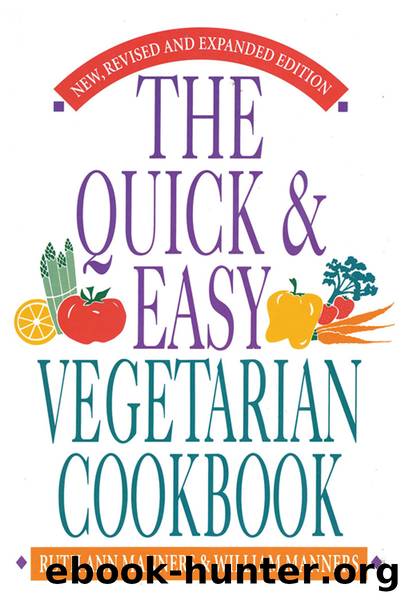 The Quick and Easy Vegetarian Cookbook by Ruth Ann Manners & WILLIAM MANNERS