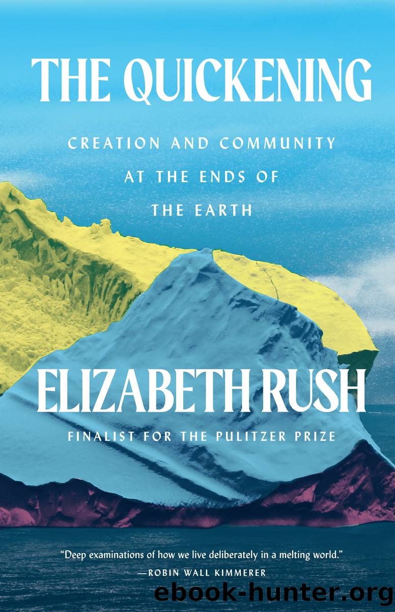 The Quickening by Elizabeth Rush