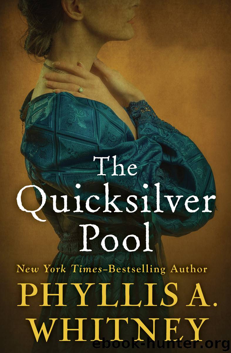 The Quicksilver Pool by Whitney Phyllis A.;