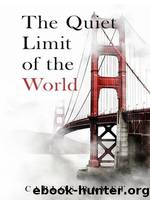 The Quiet Limit of the World by Carlos Ramet