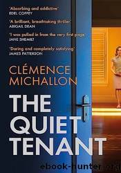 The Quiet Tenant by Clemence Michallon