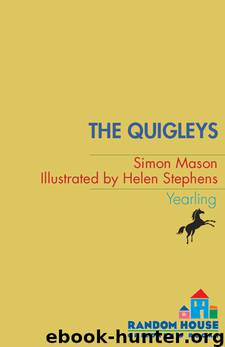 The Quigleys by Simon Mason