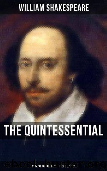 The Quintessential Shakespeare: 11 Most Famous Plays in One Edition by William Shakespeare