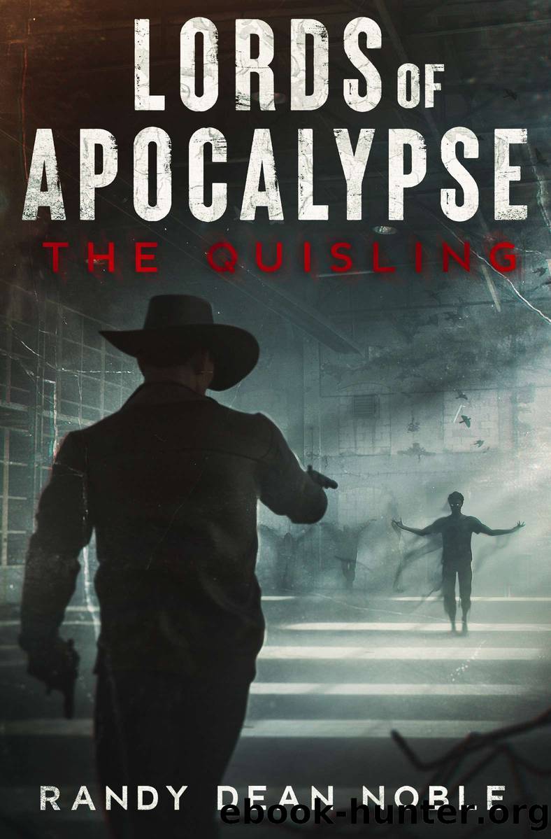 The Quisling by Randy Dean Noble