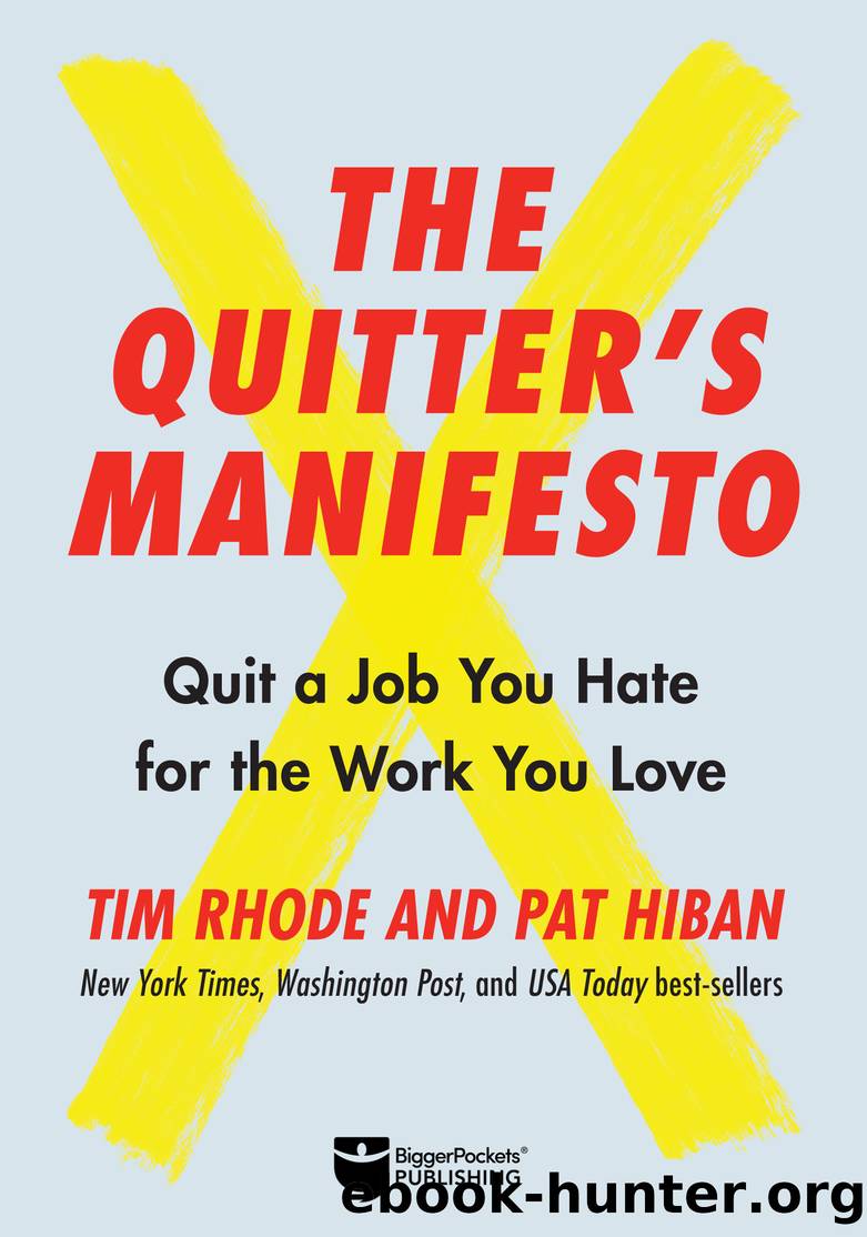 The Quitter's Manifesto by Tim Rhode