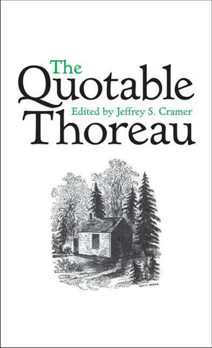 The Quotable Thoreau by Cramer Jeffrey S