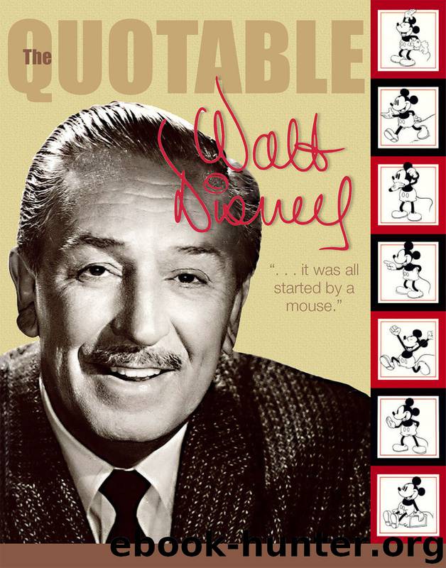 The Quotable Walt Disney by Disney Book Group