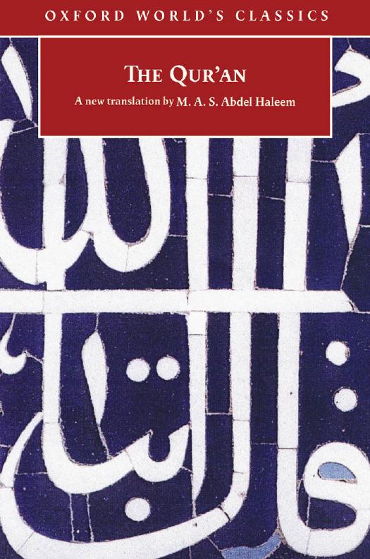 The Qur'an (Oxford World's Classics) by M. A. S. Abdel Haleem