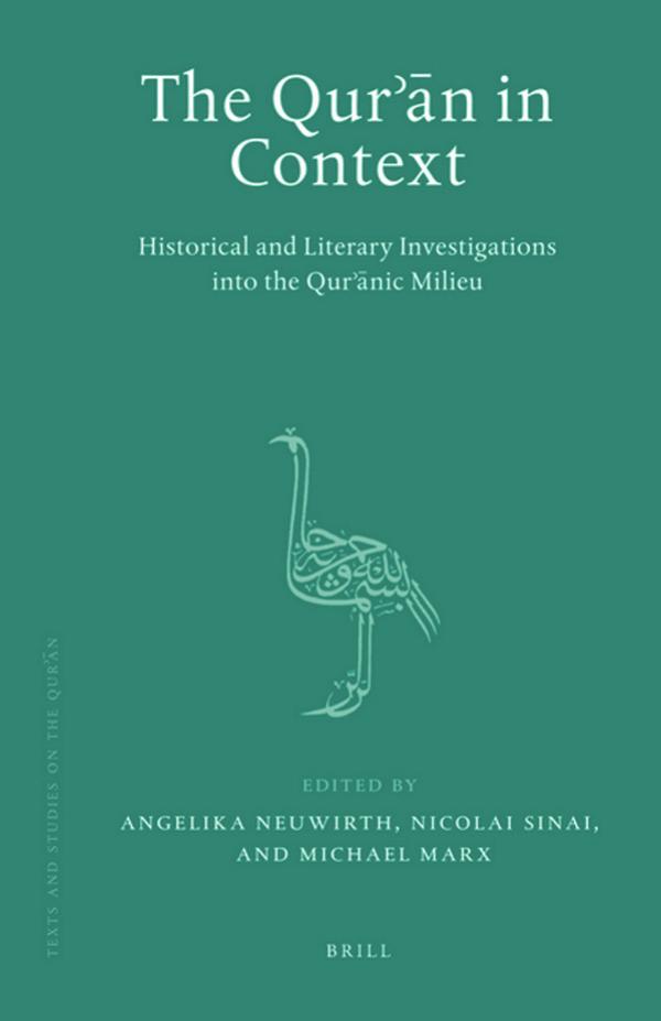 The Qur'an in Context by Neuwirth Sinai & Marx