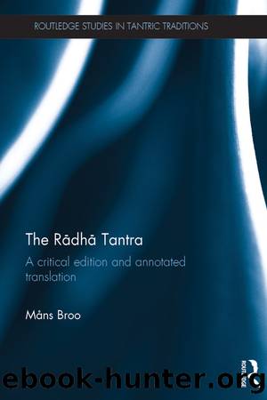 The Rādhā Tantra by Mans Broo