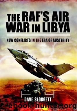The RAF's Air War In Libya by Dave Sloggett