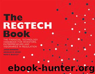 The REGTECH Book by Janos Barberis & Douglas W. Arner & Ross P. Buckley