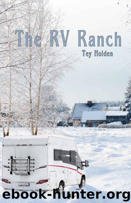 The RV Ranch by Tey Holden