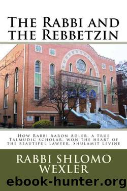 The Rabbi and The Rebbetzin by Shlomo Wexler