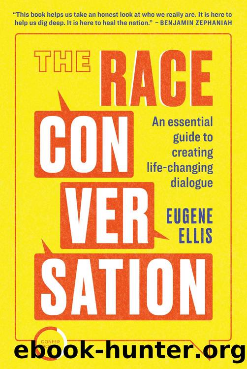 The Race Conversation by Ellis Eugene;