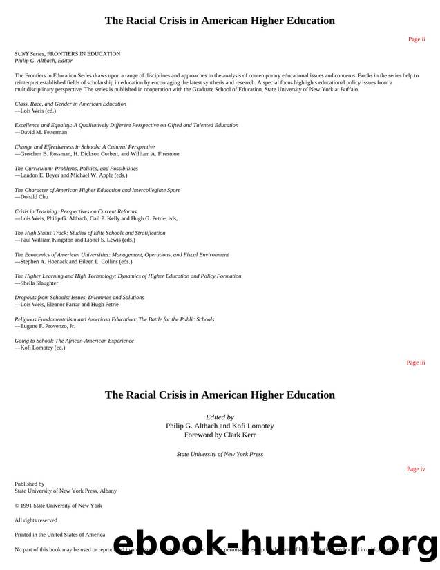 The Racial Crisis in American Higher Education by Philip G. Altbach; Kofi Lomotey
