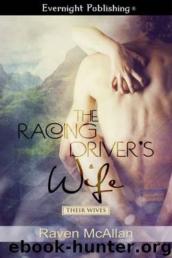 The Racing Driver's Wife by Raven McAllan