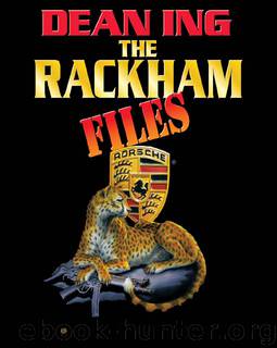 The Rackham Files by Dean Ing