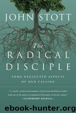 The Radical Disciple by John Stott