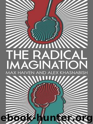 The Radical Imagination by Max Haiven
