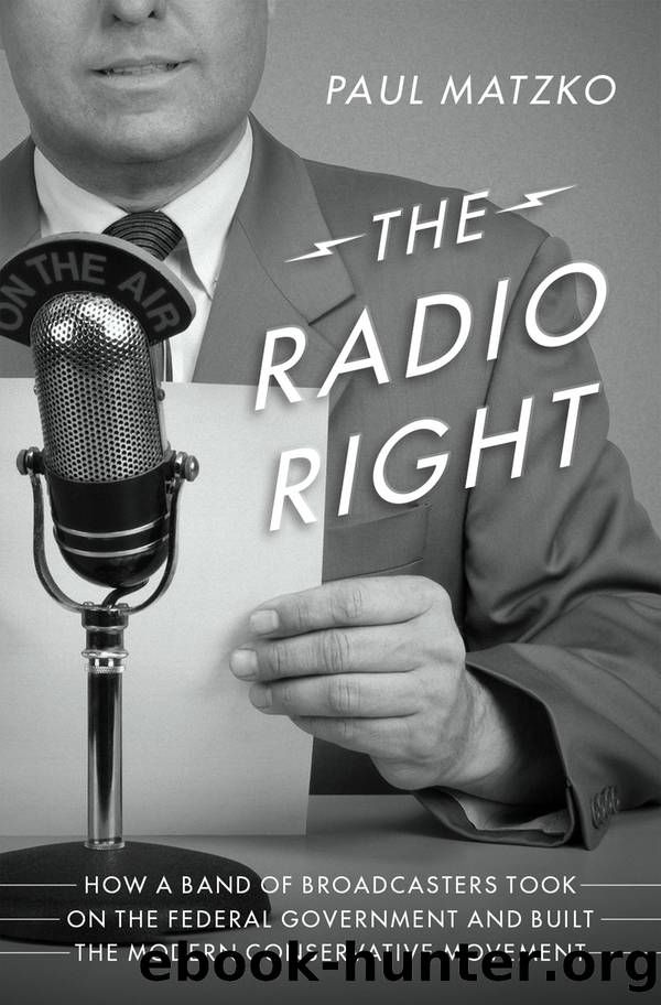 The Radio Right by Paul Matzko