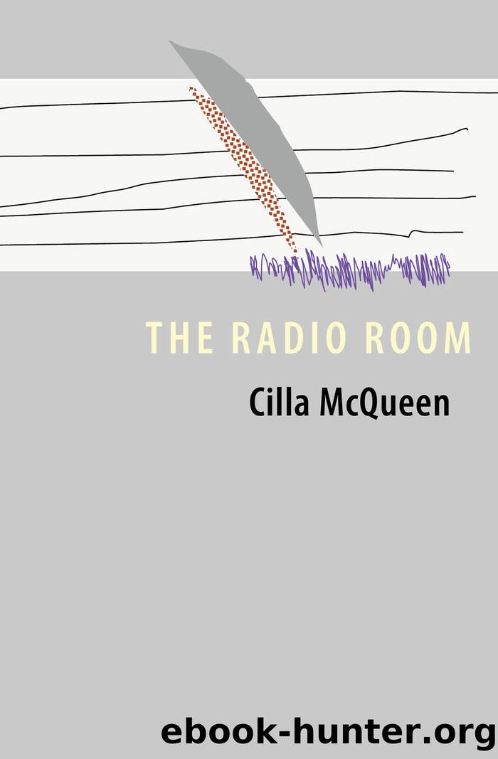 The Radio Room by Cilla McQueen