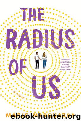 The Radius of Us: A Novel by Marie Marquardt