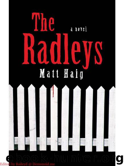 The Radleys by Matt Haig