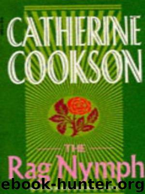 The Rag Nymph by Catherine Cookson