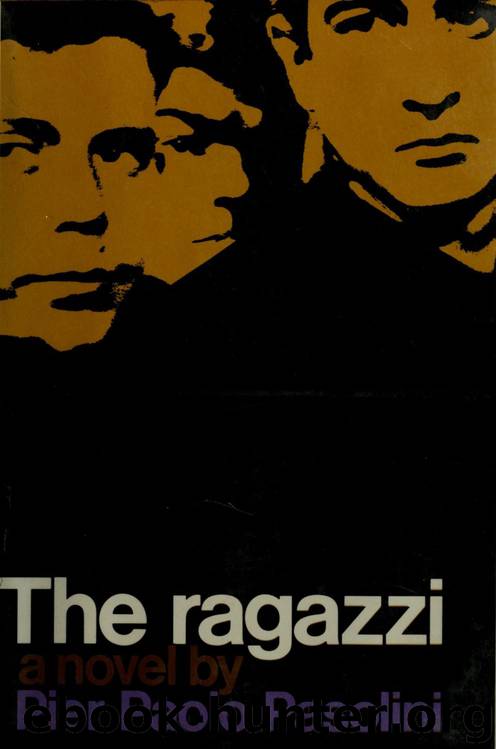 The Ragazzi by Pier Paolo Pasolini