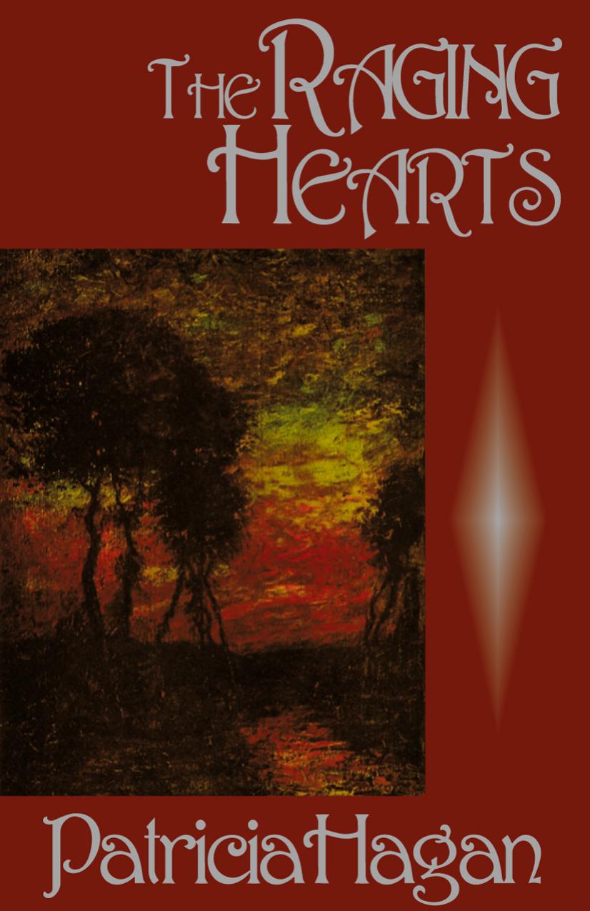 The Raging Hearts by Patricia Hagan