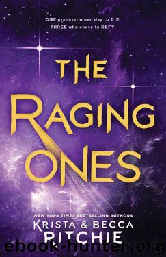 The Raging Ones by Krista Ritchie & Becca Ritchie