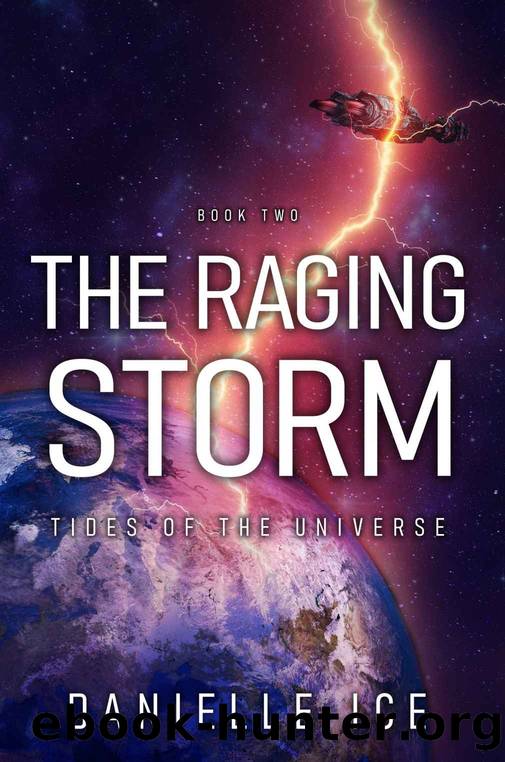 The Raging Storm by Ice Danielle