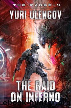 The Raid on Inferno (The Range Book #4): LitRPG Series by Yuri Ulengov
