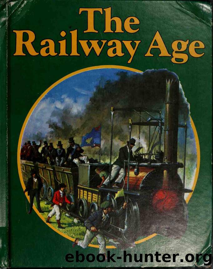 The Railway Age (Train History) by Unknown