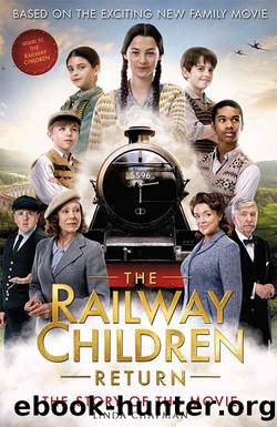 The Railway Children Return by Linda Chapman