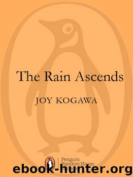 The Rain Ascends by Joy Kogawa