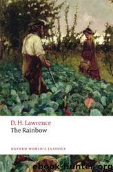 The Rainbow (Oxford World’s Classics) by Lawrence D. H. & Kate Flint