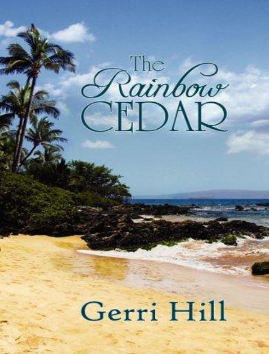 The Rainbow Cedar by Gerri Hill