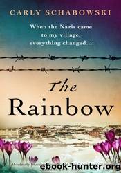 The Rainbow by Carly Schabowski
