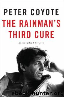 The Rainman's Third Cure by Peter Coyote