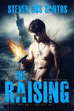 The Raising (The Torch Keeper Book 3) by Steven dos Santos