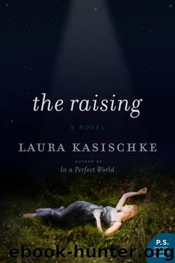 The Raising by Laura Kasischke