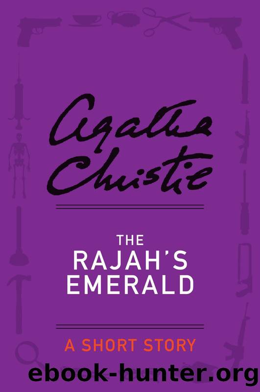 The Rajah's Emerald by Agatha Christie
