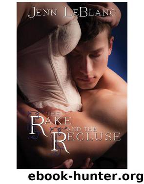 The Rake and the Recluse by Jenn LeBlanc