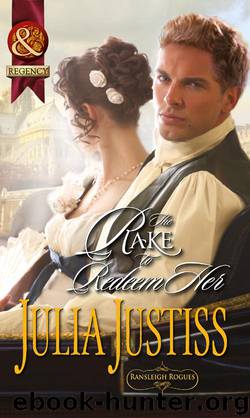 The Rake to Redeem Her by Justiss Julia